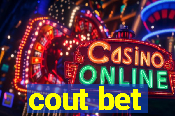 cout bet